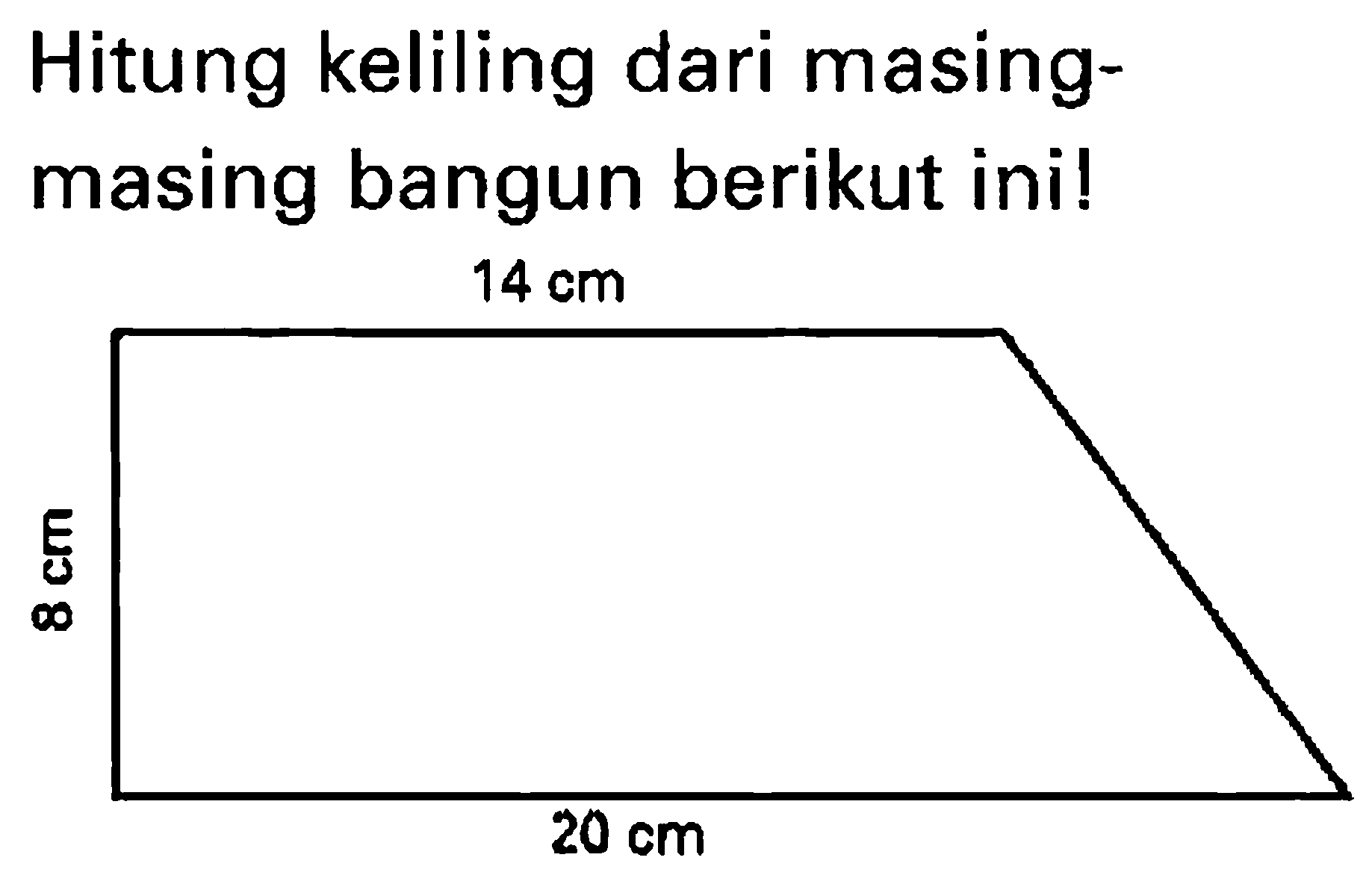 Hitung keliling dari masingmasing bangun berikut ini!