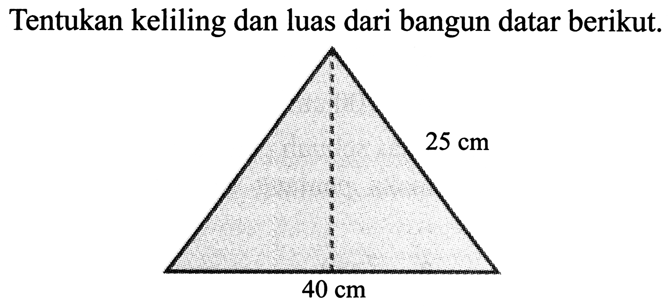 Tentukan keliling dan luas dari bangun datar berikut.