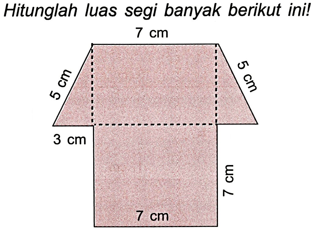 Hitunglah luas segi banyak berikut ini!