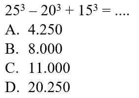 25^3 - 20^3 + 15^3 = ...