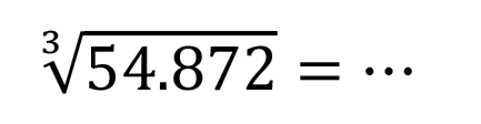 54.872^(1/3)=.... 