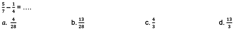
(5)/(7)-(1)/(4)=...

a.  (4)/(28) 
b.  (13)/(28) 
C.  (4)/(3) 
d.  (13)/(3) 