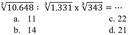 (10.468)^(1/3) : (1.331)^(1/3) x (343)^(1/3) = ...