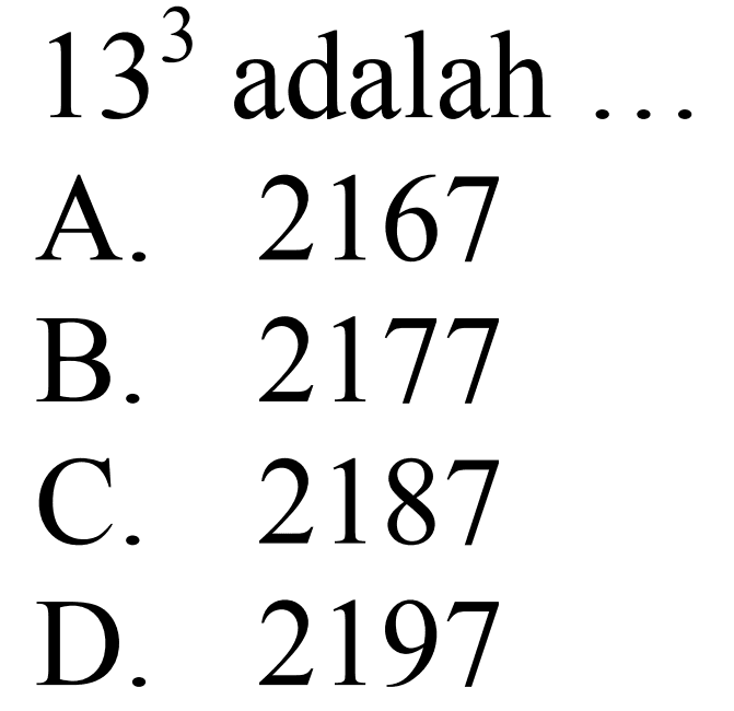 13^3 adalah ....