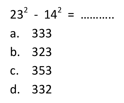 23^2 - 14^2 = ....