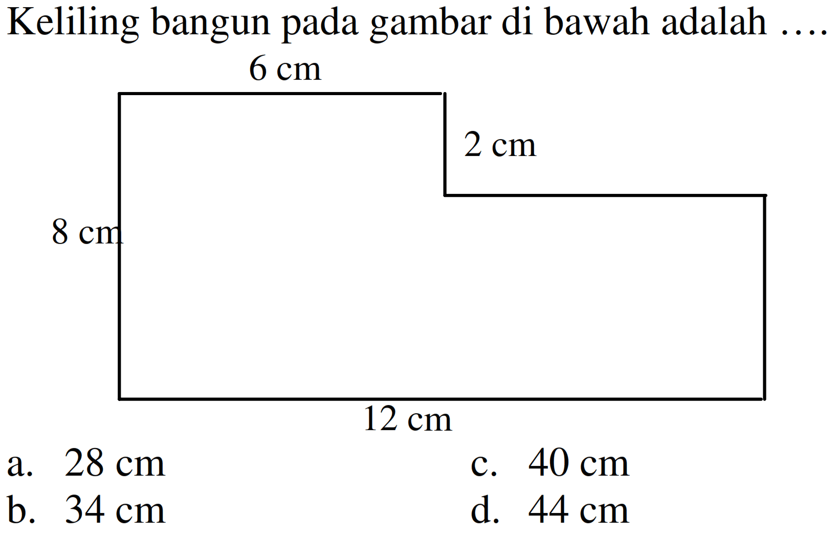 Keliling bangun pada gambar di bawah adalah  ...