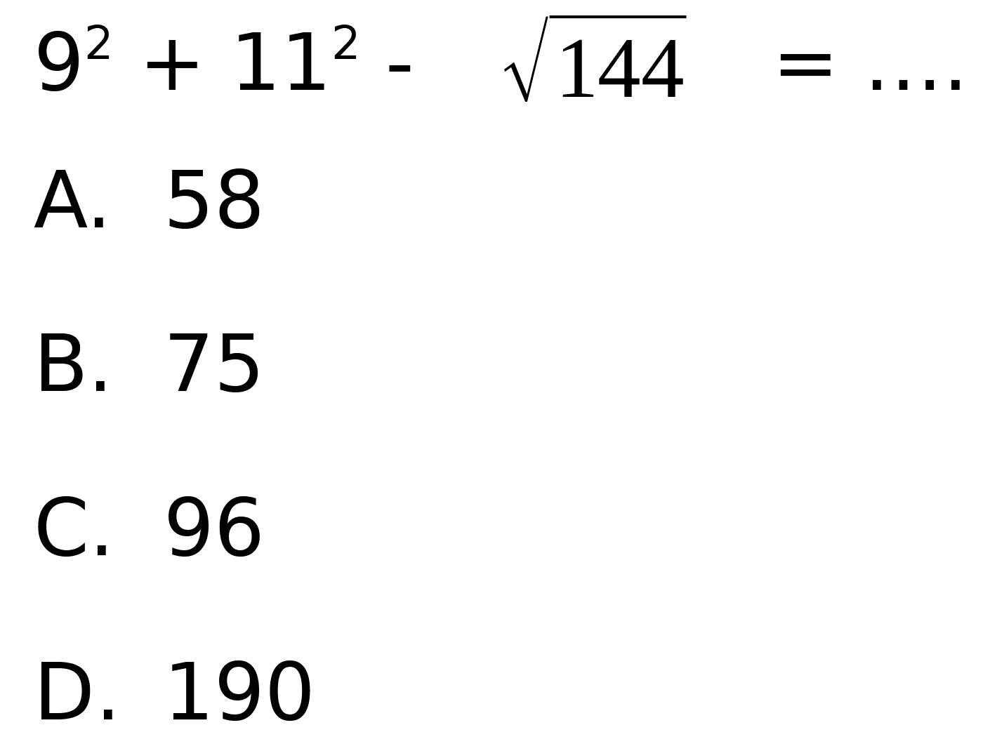 
9^2 + 11^2 - akar(144)=...

