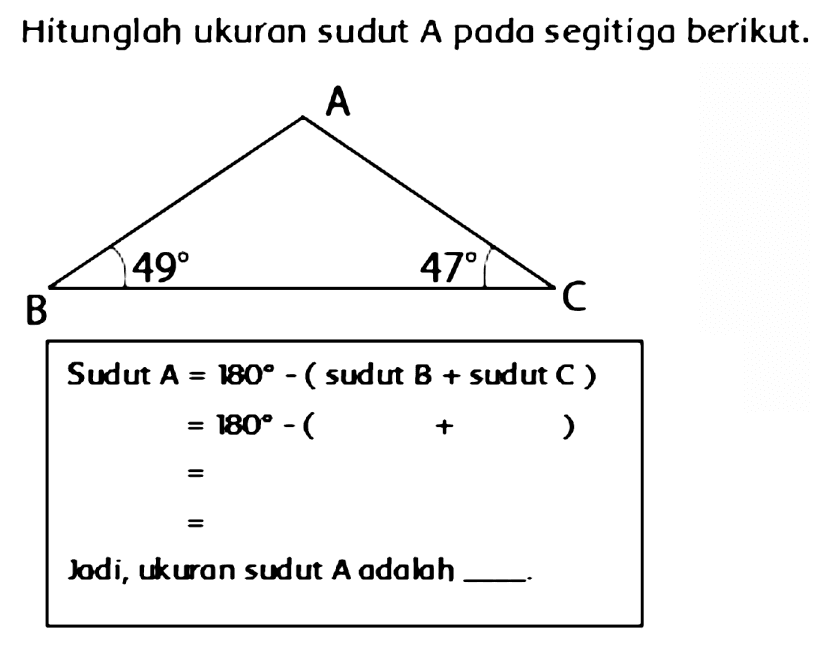 Hitunglah ukuran sudut A poda segitigo berikut.