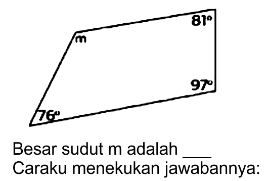 Besar sudut  m  adalah Caraku menekukan jawabannya: