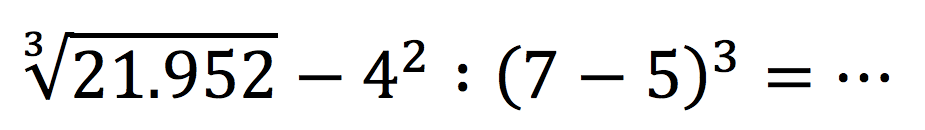 sqrt[3]{21.952)-4^(2):(7-5)^(3)=..