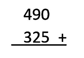 490 + 325