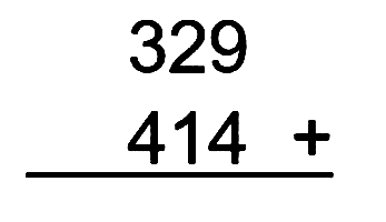 329 + 414