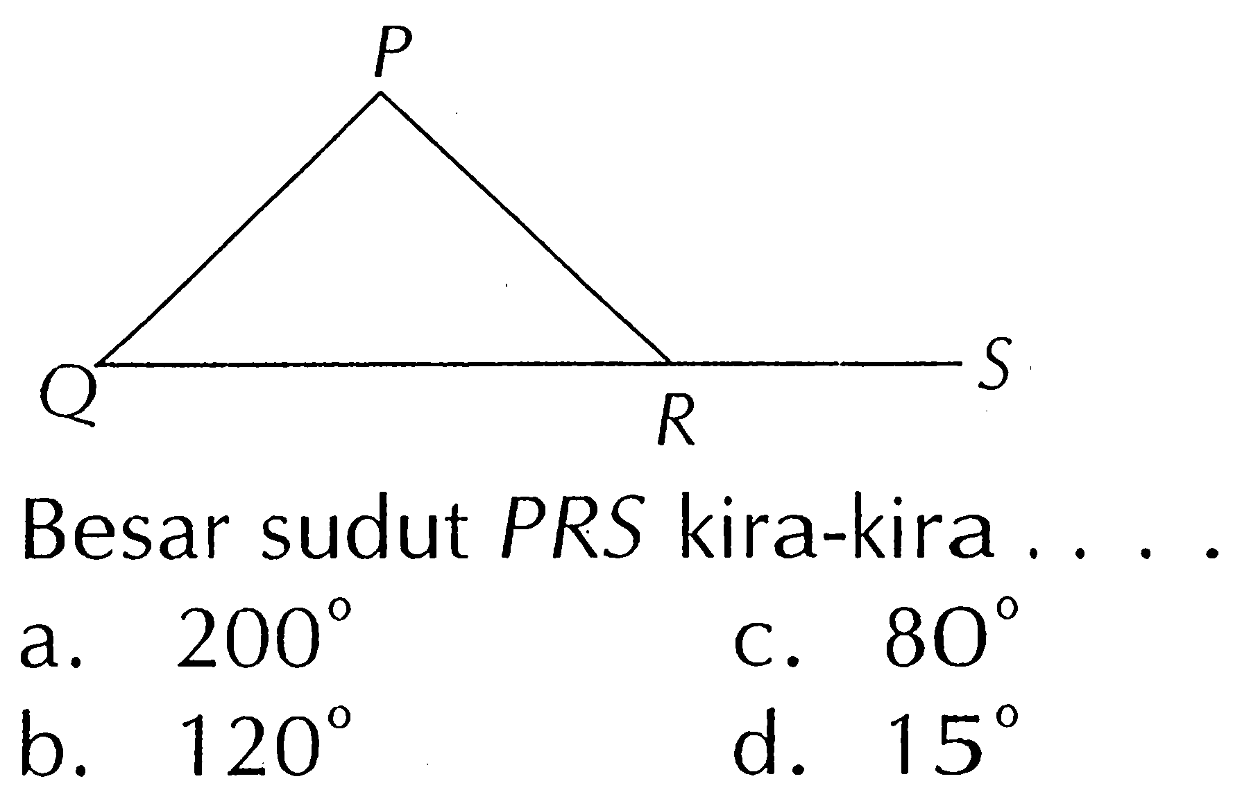 Besar sudut PRS kira-kira... PQRS
