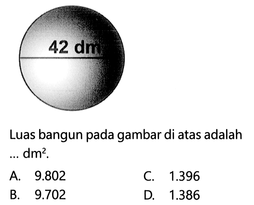 43 dm Luas bangun pada gambar di atas adalah ... dm^2.