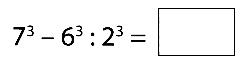 7^(3)-6^(3): 2^(3)=