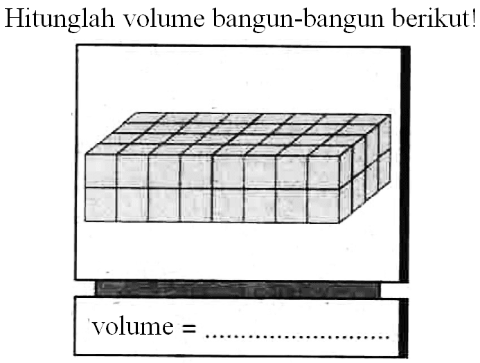 Hitunglah volume bangun-bangun berikut!
volume  = 