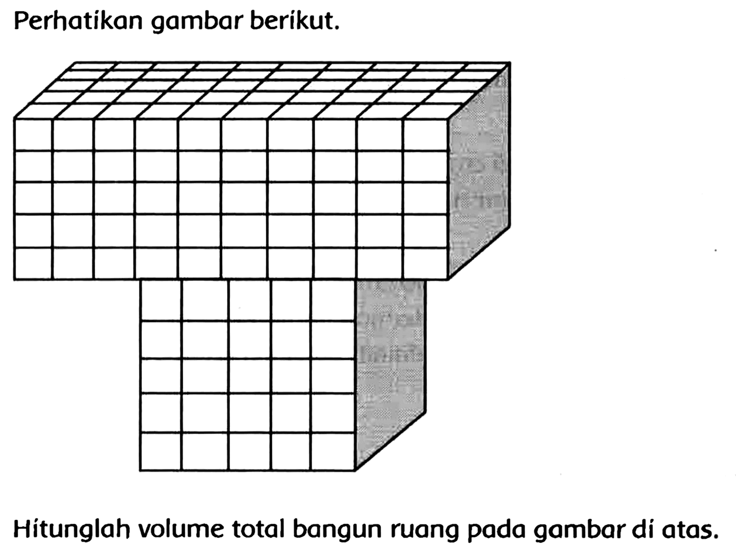 Perhatikan gambar berikut.
Hitunglah volume total bangun ruang pada gambar di atas.