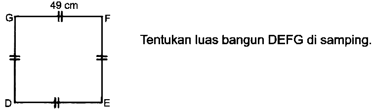 Tentukan luas bangun DEFG di samping.