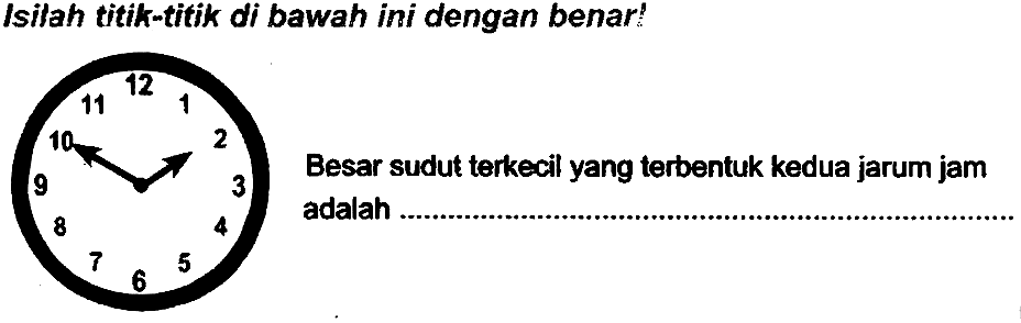 Isilah titik-titik di bawah ini dengan benar?