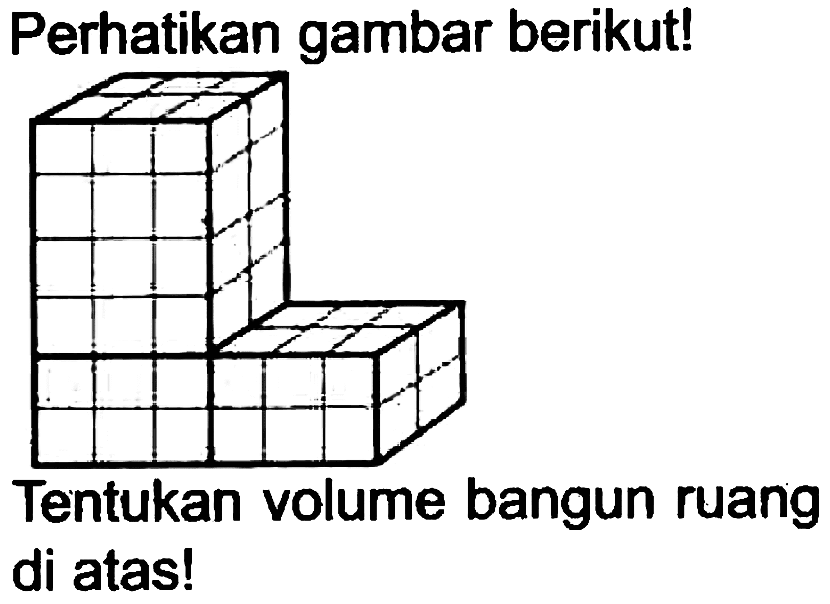 Perhatikan gambar berikut!
Tentukan volume bangun ruang di atas!