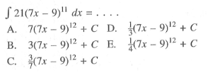integral  21(7x-9)^11 dx=....