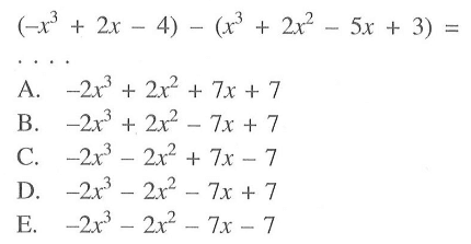 (-x^3+2x-4)-(x^3+2x^2-5x+3)= . . . .
