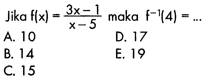 Jika f(x)=(3x-1)/(x-5) maka f^-1(4)=...