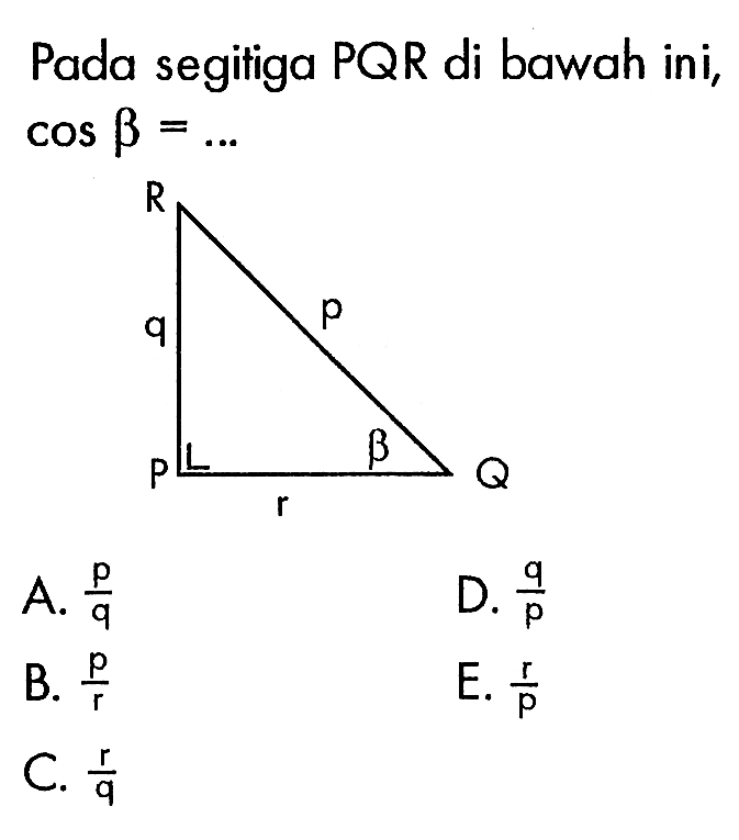 Pada segitiga PQR di bawah ini, cos b =.... 