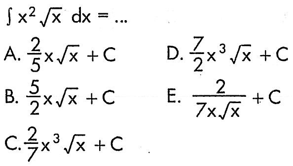 integralx^2 akar(x) dx=....