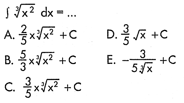 integral  akar([3]x^2 dx=.... 