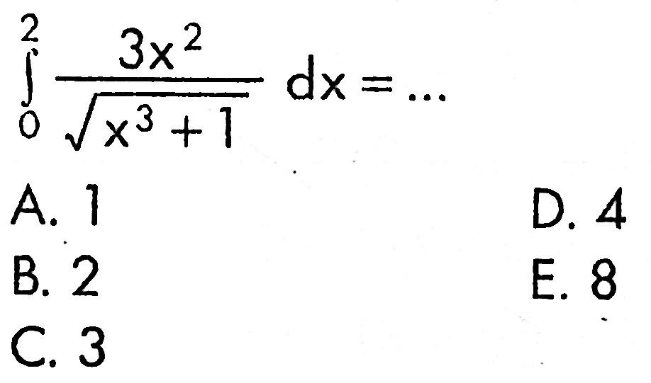 integral 0 2 3x^2/akar(x^3+1) dx=...