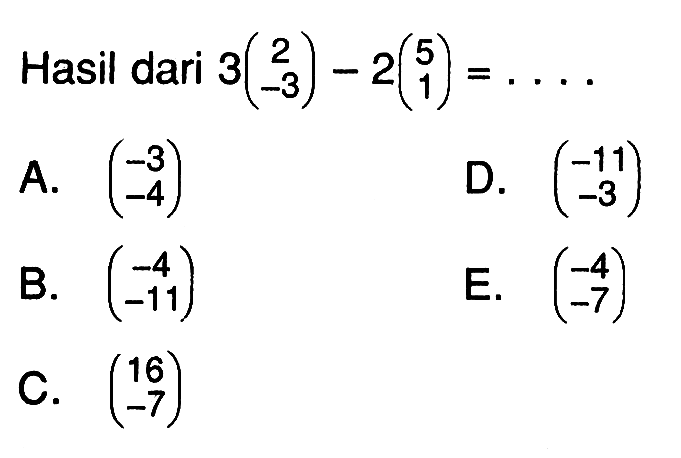 Hasil dari  3(2  -3)-2(5  1)=...