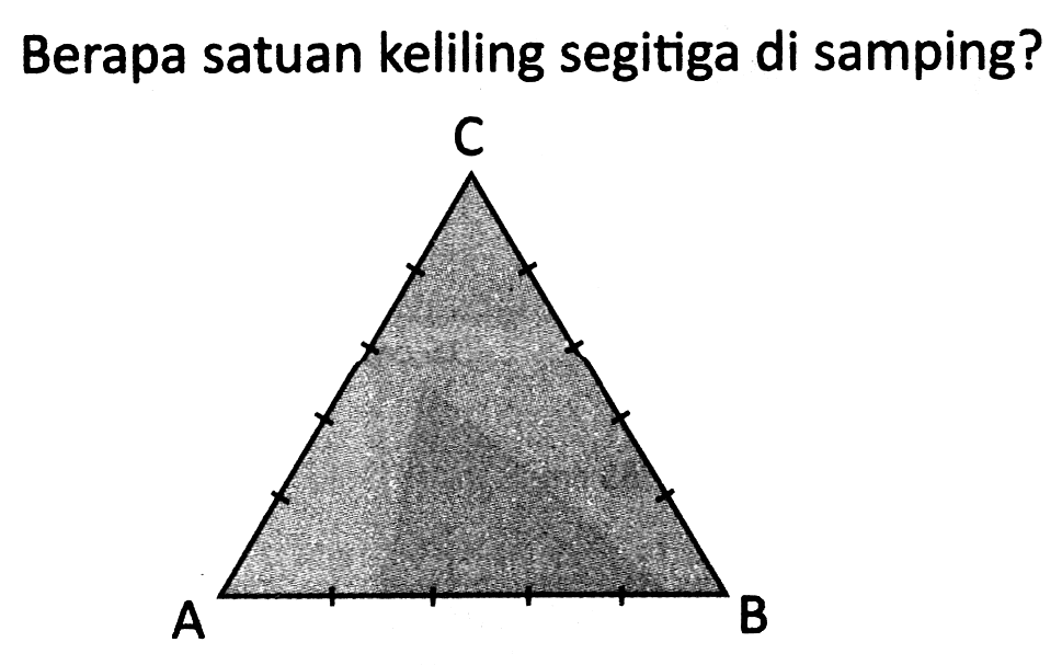Berapa satuan keliling segitiga di samping?