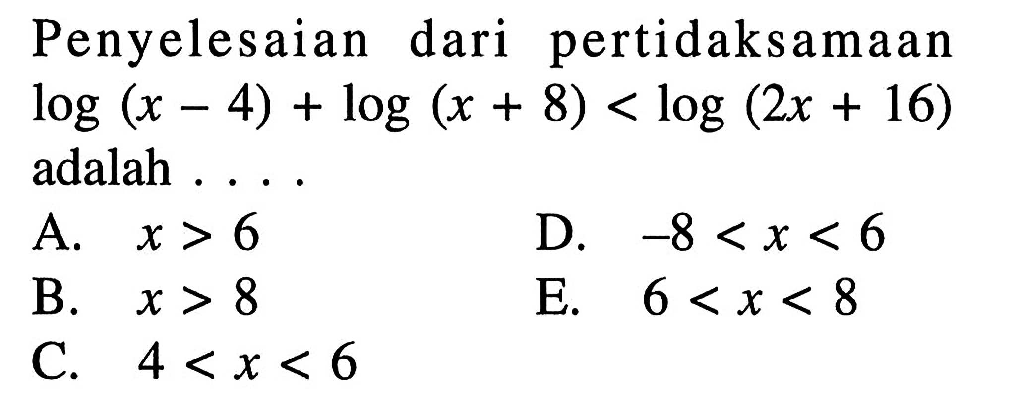 Nilai X Yang Memenuhi Pertidaksamaan 2 3 Log 2x 5 nilai-x-yang-memenuhi-pertidaksamaan-2-3-log-2x-5